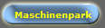 Maschinenpark